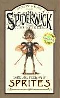 Spiderwick Chronicles Care & Feeding of Sprites
