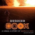 Burning Book A Visual History of Burning Man