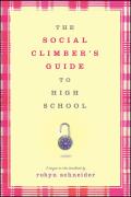 Social Climbers Guide To High School