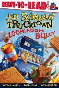 Trucktown 02 Zoom Boom Bully