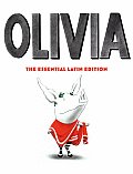 Olivia The Essential Latin Edition