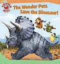 Wonder Pets Save The Dinosaur