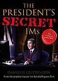 The President's Secret IMS
