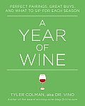 Year of Wine Perfect Pairings Great Buys & What to Sip for Each Season