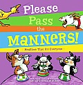 Please Pass the Manners!: Mealtime Tips for Everyone [With More Than 40 Stickers and Pull-Out Manners Chart]