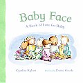 Baby Face: A Book of Love for Baby