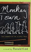 Monkey Town The Summer of the Scopes Trial