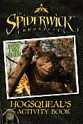 Spiderwick Chronicles Hogsqueals Activity Book With Scratch & Stink Stickers