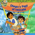 Diego Y Papi Al Rescate Diego & Papi To