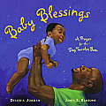 Baby Blessings: A Prayer for the Day You Are Born