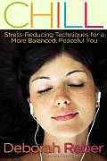 Chill Stress Reducing Techniques for a More Balanced Peaceful You