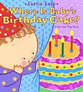 Where Is Babys Birthday Cake