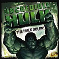 Incredible Hulk The Hulk Rules