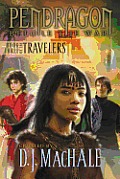 Travelers 03 Pendragon Before the War