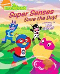 Super Senses Save the Day A Story about the Five Senses