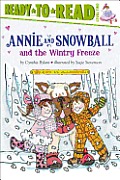 Annie & Snowball & the Wintry Freeze