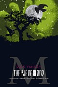 Monstrumologist 03 Isle of Blood