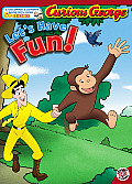 Curious George Lets Have Fun