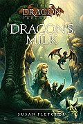 Dragon Chronicles 01 Dragons Milk