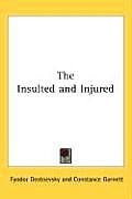 Insulted & Injured
