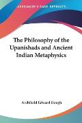 Philosophy of the Upanishads & Ancient Indian Metaphysics