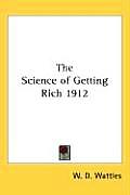 Science Of Getting Rich 1912