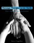 Massage Therapy Career Guide For Hands On Success