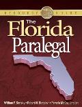 The Florida Paralegal: Essential Rules, Documents, and Resources [With Citation Guide]