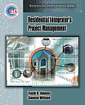 Residential Integrator's Project Management (Residential Integrator's)