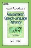 Hegdes Pocketguide to Assessment in Speech Language Pathology