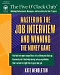 Mastering the Job Interview & Winning the Money Game