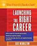 Launching the Right Career