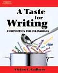 Taste for Writing: Composition for Culinarians (08 - Old Edition)