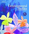 Developmental Profiles Pre Birth Through Twelve With CD ROM