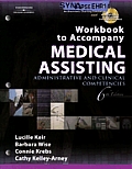 Workbook to Accompany Medical Assisting: Administrative and Clinical Competencies with CDROM
