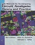Lab Manual to Accompany Circuit Analysis: Theory and Practice 4th Edition & Circuit Analysis with Devices: Theory and Practice 2nd Edition