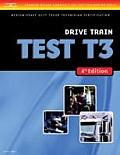 Medium/Heavy Duty Truck Test: Drive Train, Test T3 (ASE Test Prep for Medium/Heavy Duty Truck: Drive Train Test T3)