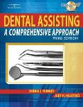 Dental Assisting A Comprehensive Approach 3rd Edition