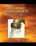 Plumbing Technology: Design and Installation