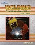 Welding Principles & Applications 6th Edition