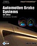 Today's Technician: Automotive Brake Systems (Today's Technician: Automotive Brake Systems)