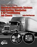 Modern Diesel Technology: Electrical/Electronic Systems and Heating, Ventilation, Air Conditioning Systems Job Sheets
