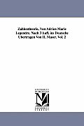 Zahlentheorie, Von Adrien Marie Legendre. Nach 3 Aufl. Ins Deutsche Ubertragen Von H. Maser. Vol. 2