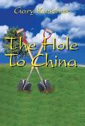 The Hole To China