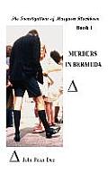 Murders in Bermuda: The Investigations of Margaret Blackburn. Book I