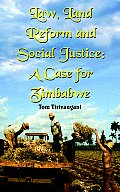 Law, Land Reform and Social Justice: A Case for Zimbabwe