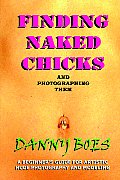 Finding Naked Chicks & Photographing Them