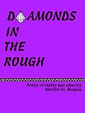 Diamonds in the Rough: Poetry of reaility and ethnicity