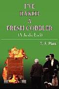 I've Baked a Fresh Cobbler: (A Jericho Book)