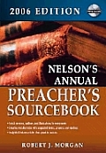 Nelsons Annual Preachers Sourcebook 2006